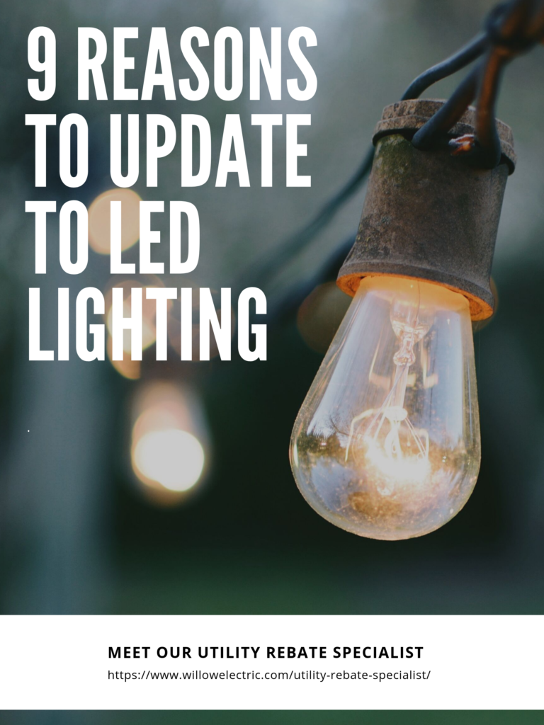 9 REASONS TO UPDATE TO LED LIGHTING